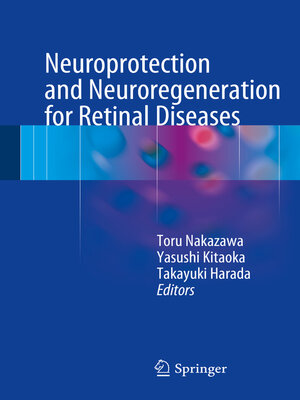 cover image of Neuroprotection and Neuroregeneration for Retinal Diseases
